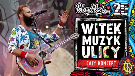 Witek Muzyk Ulicy (cały koncert) POL'AND'ROCK FESTIVAL 2019.